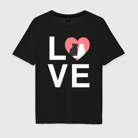 Мужская футболка хлопок Oversize с принтом Cat love в Курске, 100% хлопок | свободный крой, круглый ворот, “спинка” длиннее передней части | Тематика изображения на принте: 