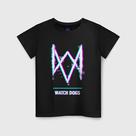 Детская футболка хлопок с принтом Watch Dogs в стиле glitch и баги графики в Екатеринбурге, 100% хлопок | круглый вырез горловины, полуприлегающий силуэт, длина до линии бедер | 