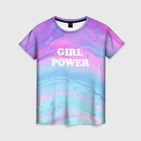 Женская футболка 3D с принтом Girl power fluid art в Курске, 100% полиэфир ( синтетическое хлопкоподобное полотно) | прямой крой, круглый вырез горловины, длина до линии бедер | Тематика изображения на принте: 