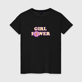 Женская футболка хлопок с принтом Girl power flower , 100% хлопок | прямой крой, круглый вырез горловины, длина до линии бедер, слегка спущенное плечо | 