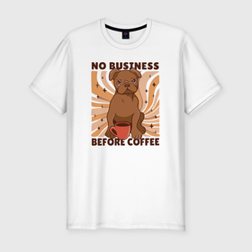 Мужская футболка хлопок Slim с принтом No business before coffee в Кировске, 92% хлопок, 8% лайкра | приталенный силуэт, круглый вырез ворота, длина до линии бедра, короткий рукав | 