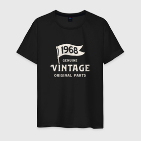 Мужская футболка хлопок с принтом 1968 подлинный винтаж   оригинальные детали в Санкт-Петербурге, 100% хлопок | прямой крой, круглый вырез горловины, длина до линии бедер, слегка спущенное плечо. | 