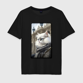 Мужская футболка хлопок Oversize с принтом Санкт Петербург котик в Новосибирске, 100% хлопок | свободный крой, круглый ворот, “спинка” длиннее передней части | 