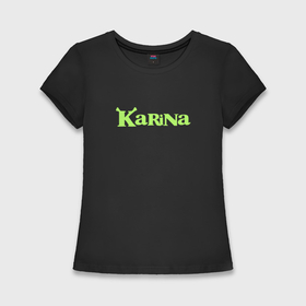 Женская футболка хлопок Slim с принтом Карина в стиле Шрека в Петрозаводске,  |  | 