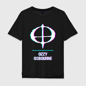 Мужская футболка хлопок Oversize с принтом Ozzy Osbourne glitch rock в Екатеринбурге, 100% хлопок | свободный крой, круглый ворот, “спинка” длиннее передней части | 