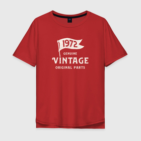 Мужская футболка хлопок Oversize с принтом 1972 подлинный винтаж   оригинальные детали в Белгороде, 100% хлопок | свободный крой, круглый ворот, “спинка” длиннее передней части | 