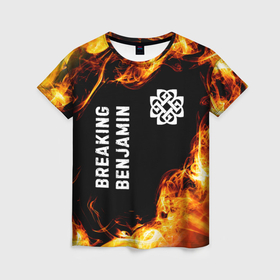 Женская футболка 3D с принтом Breaking Benjamin и пылающий огонь в Санкт-Петербурге, 100% полиэфир ( синтетическое хлопкоподобное полотно) | прямой крой, круглый вырез горловины, длина до линии бедер | 