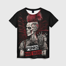 Женская футболка 3D с принтом Punks  not dead в Белгороде, 100% полиэфир ( синтетическое хлопкоподобное полотно) | прямой крой, круглый вырез горловины, длина до линии бедер | 
