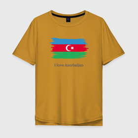 Мужская футболка хлопок Oversize с принтом I love Azerbaijan , 100% хлопок | свободный крой, круглый ворот, “спинка” длиннее передней части | 