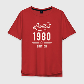 Мужская футболка хлопок Oversize с принтом 1980 ограниченный выпуск в Курске, 100% хлопок | свободный крой, круглый ворот, “спинка” длиннее передней части | 