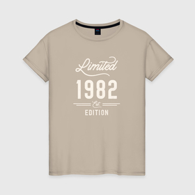 Женская футболка хлопок с принтом 1982 ограниченный выпуск , 100% хлопок | прямой крой, круглый вырез горловины, длина до линии бедер, слегка спущенное плечо | 