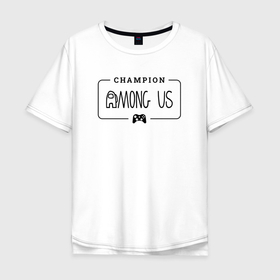 Мужская футболка хлопок Oversize с принтом Among Us gaming champion: рамка с лого и джойстиком в Кировске, 100% хлопок | свободный крой, круглый ворот, “спинка” длиннее передней части | 