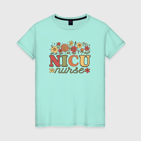 Женская футболка хлопок с принтом Nicu nurse в Кировске, 100% хлопок | прямой крой, круглый вырез горловины, длина до линии бедер, слегка спущенное плечо | 