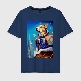 Мужская футболка хлопок Oversize с принтом The dog is a brave cosmonaut в Новосибирске, 100% хлопок | свободный крой, круглый ворот, “спинка” длиннее передней части | Тематика изображения на принте: 