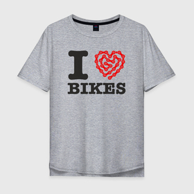 Мужская футболка хлопок Oversize с принтом Я люблю велосипеды , 100% хлопок | свободный крой, круглый ворот, “спинка” длиннее передней части | 