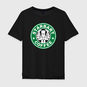 Мужская футболка хлопок Oversize с принтом Starbart coffee в Курске, 100% хлопок | свободный крой, круглый ворот, “спинка” длиннее передней части | 