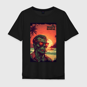 Мужская футболка хлопок Oversize с принтом dead  island 2 в Кировске, 100% хлопок | свободный крой, круглый ворот, “спинка” длиннее передней части | 
