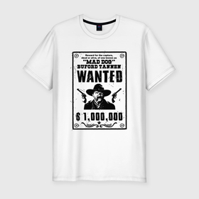Мужская футболка хлопок Slim с принтом Mad Dog бешеный пес в Санкт-Петербурге, 92% хлопок, 8% лайкра | приталенный силуэт, круглый вырез ворота, длина до линии бедра, короткий рукав | 