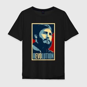 Мужская футболка хлопок Oversize с принтом Fidel Castro в Курске, 100% хлопок | свободный крой, круглый ворот, “спинка” длиннее передней части | Тематика изображения на принте: 