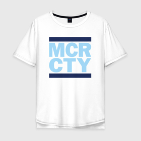 Мужская футболка хлопок Oversize с принтом Run Manchester city в Петрозаводске, 100% хлопок | свободный крой, круглый ворот, “спинка” длиннее передней части | 