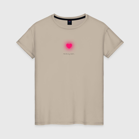 Женская футболка хлопок с принтом с надписью: He ate my heart, и неоновым сердцем , 100% хлопок | прямой крой, круглый вырез горловины, длина до линии бедер, слегка спущенное плечо | 