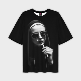 Мужская футболка oversize 3D с принтом Монашка в черных очках курит сигару в Петрозаводске,  |  | Тематика изображения на принте: 