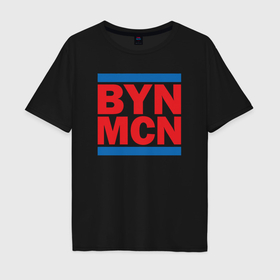 Мужская футболка хлопок Oversize с принтом Run Bayern Munchen , 100% хлопок | свободный крой, круглый ворот, “спинка” длиннее передней части | 