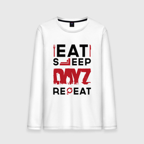 Мужской лонгслив хлопок с принтом Надпись: eat sleep DayZ repeat в Кировске, 100% хлопок |  | 