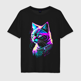 Мужская футболка хлопок Oversize с принтом Neon cat   neural network в Курске, 100% хлопок | свободный крой, круглый ворот, “спинка” длиннее передней части | 