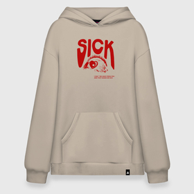 Худи SuperOversize хлопок с принтом Sick i can t away from you red в Кировске, 70% хлопок, 30% полиэстер, мягкий начес внутри | карман-кенгуру, эластичная резинка на манжетах и по нижней кромке, двухслойный капюшон
 | 