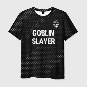 Мужская футболка 3D с принтом Goblin Slayer glitch на темном фоне: символ сверху в Курске, 100% полиэфир | прямой крой, круглый вырез горловины, длина до линии бедер | Тематика изображения на принте: 