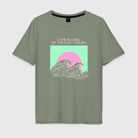 Мужская футболка хлопок Oversize с принтом Life is a sea of vibrant color в Курске, 100% хлопок | свободный крой, круглый ворот, “спинка” длиннее передней части | Тематика изображения на принте: 