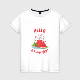 Женская футболка хлопок с принтом Hello summer и сочный смузи из арбуза с базиликом в Петрозаводске, 100% хлопок | прямой крой, круглый вырез горловины, длина до линии бедер, слегка спущенное плечо | 