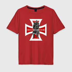 Мужская футболка хлопок Oversize с принтом Тамплиер Рыцарь на фоне Мальтийского креста в Кировске, 100% хлопок | свободный крой, круглый ворот, “спинка” длиннее передней части | 