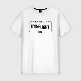 Мужская футболка хлопок Slim с принтом Dying Light gaming champion: рамка с лого и джойстиком в Екатеринбурге, 92% хлопок, 8% лайкра | приталенный силуэт, круглый вырез ворота, длина до линии бедра, короткий рукав | 