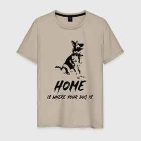 Мужская футболка хлопок с принтом Дом там где собака в Екатеринбурге, 100% хлопок | прямой крой, круглый вырез горловины, длина до линии бедер, слегка спущенное плечо. | 