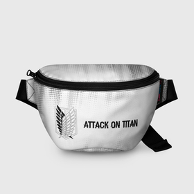 Поясная сумка 3D с принтом Attack on Titan glitch на светлом фоне: надпись и символ в Кировске, 100% полиэстер | плотная ткань, ремень с регулируемой длиной, внутри несколько карманов для мелочей, основное отделение и карман с обратной стороны сумки застегиваются на молнию | 