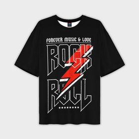 Мужская футболка oversize 3D с принтом Rock and Roll Forever в Екатеринбурге,  |  | Тематика изображения на принте: 