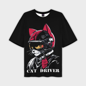Мужская футболка oversize 3D с принтом Cat driver в Кировске,  |  | Тематика изображения на принте: 