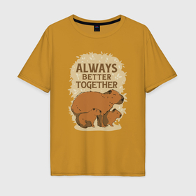 Мужская футболка хлопок Oversize с принтом Always better togethe в Тюмени, 100% хлопок | свободный крой, круглый ворот, “спинка” длиннее передней части | Тематика изображения на принте: 