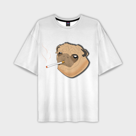 Мужская футболка oversize 3D с принтом Мопс курящий ,  |  | Тематика изображения на принте: 