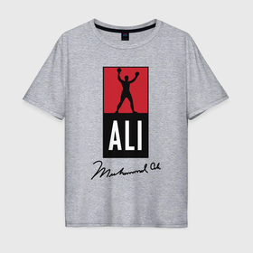 Мужская футболка хлопок Oversize с принтом Muhammad Ali boxer в Кировске, 100% хлопок | свободный крой, круглый ворот, “спинка” длиннее передней части | 