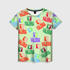 Женская футболка 3D с принтом Валерия   разноцветный текст в Тюмени, 100% полиэфир ( синтетическое хлопкоподобное полотно) | прямой крой, круглый вырез горловины, длина до линии бедер | 