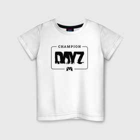 Детская футболка хлопок с принтом DayZ gaming champion: рамка с лого и джойстиком в Петрозаводске, 100% хлопок | круглый вырез горловины, полуприлегающий силуэт, длина до линии бедер | 