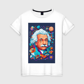 Женская футболка хлопок с принтом Альберт Эйнштейн гениальный ученый в Новосибирске, 100% хлопок | прямой крой, круглый вырез горловины, длина до линии бедер, слегка спущенное плечо | 