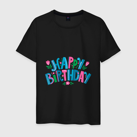 Мужская футболка хлопок с принтом Надпись happy birthday в Петрозаводске, 100% хлопок | прямой крой, круглый вырез горловины, длина до линии бедер, слегка спущенное плечо. | 