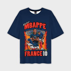 Мужская футболка oversize 3D с принтом Килиан Мбаппе сборная Франции 10 в Петрозаводске,  |  | Тематика изображения на принте: 