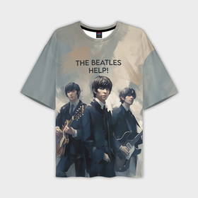 Мужская футболка oversize 3D с принтом The Beatles   Help в Новосибирске,  |  | 