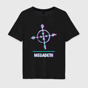 Мужская футболка хлопок Oversize с принтом Megadeth glitch rock в Белгороде, 100% хлопок | свободный крой, круглый ворот, “спинка” длиннее передней части | 