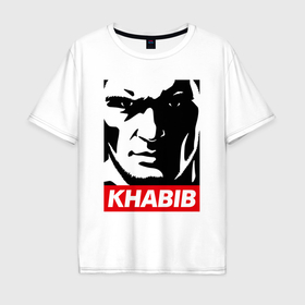 Мужская футболка хлопок Oversize с принтом Obey Khabib в Белгороде, 100% хлопок | свободный крой, круглый ворот, “спинка” длиннее передней части | 